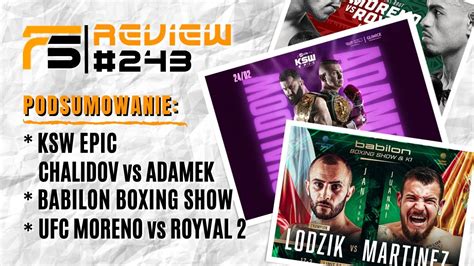 Fightsport Review Afera Mameda Z Adamkiem Ksw Epic J Wiak Out