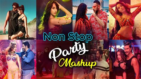 Non Stop Party Mashup Bollywood Party Songs Sajjad Khan