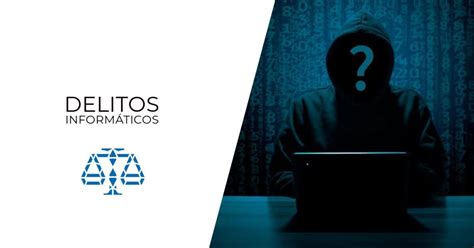 Aspectos Clave De Delitos Inform Ticos Para Abogados Esenciales