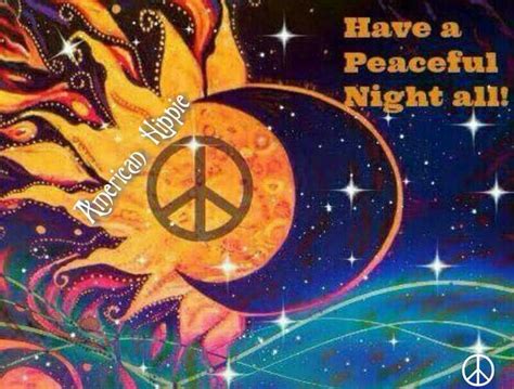 ☮ American Hippie ☮ Have A Peaceful Night