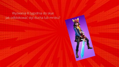 Poradnik Wyzwania Tygodnia Do Skye Youtube