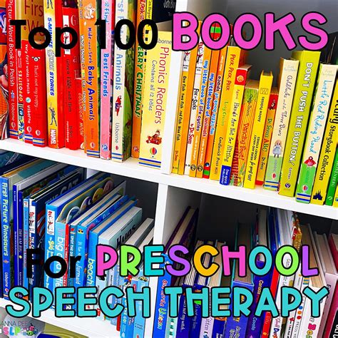 100 Top Books to Use with Preschoolers in Speech Therapy