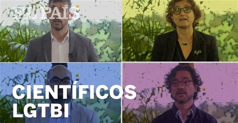 Cuatro investigadores reivindican en El País su identidad LGTBI Soy científico y soy gay