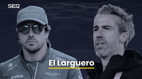 EL LARGUERO ENTREVISTAS A FERNANDO ALONSO Y JORGE VILDA TRAS SER