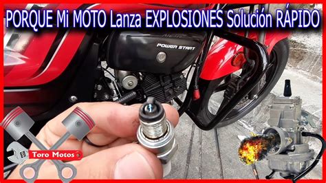 Soluci N Para Moto Que No Arranca Y Tira Explosiones Por El Carburador