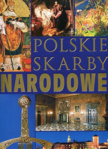 Polskie Skarby Narodowe By Praca Zbiorowa Goodreads