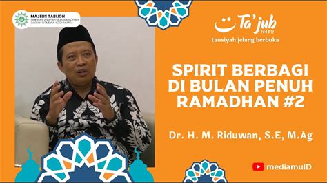 Tausiyah Jelang Berbuka Spirit Berbagi Di Bulan Penuh Ramadhan