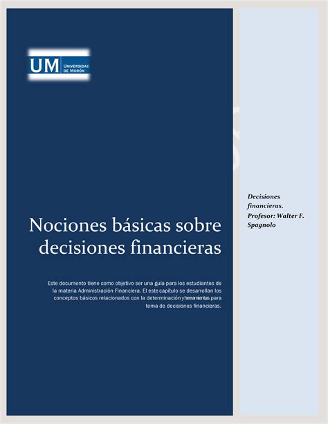 Decisiones Financieras Nociones Básicas Sobre Decisiones Financieras