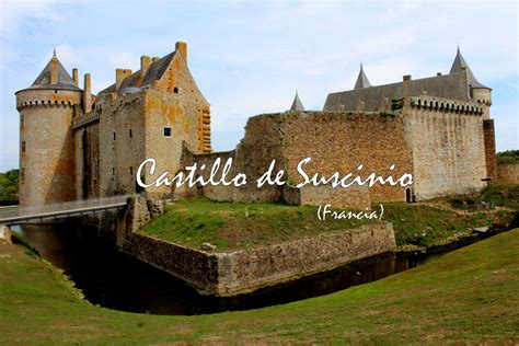 Castillo De Suscinio Ruta Por Breta A Francia Ando Y Reando