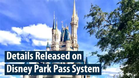 Details Released On Disney Park Pass System For Theme Park Reservations