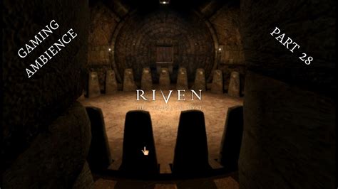 Riven Gaming Ambience Moiety Cave Puzzle Room Youtube