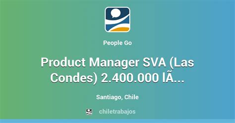 Product Manager SVA Las Condes 2 400 000 líquidos Reemplazo licencia