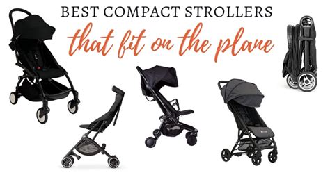 5 Absolute Best Lightweight Compact Travel Strollers For Airplanes In