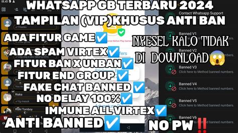 WHATSAPP GB VIP TERBARU 2024KHUSUS BANNED NUMBERANTI BANFITUR SPAM