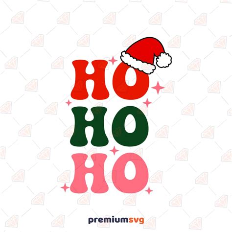 Ho Ho Ho SVG, Retro Ho Ho Ho with Santa Hat SVG Vector Files | PremiumSVG