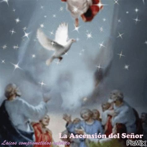 La Ascencion Del Senor The Ascension Of The Lord La Ascencion Del