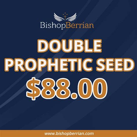 Double Prophetic Seed – Bishop Berrian