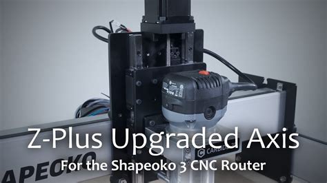 Introducing The Shapeoko Z Plus Youtube