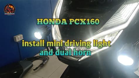 Install Mini Driving Light And Dual Horn PCX160 Honda