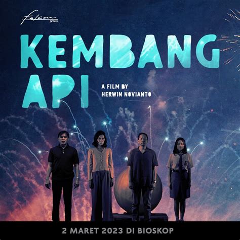 Watchmenid On Twitter Oh Ya Film Kembang Api Ini Merupakan Hasil