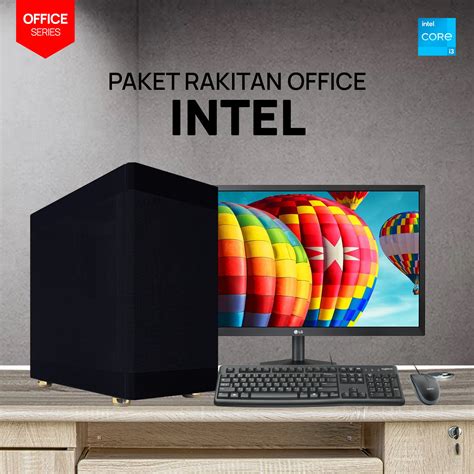 paket pc rakitan office intel sodagar komputer