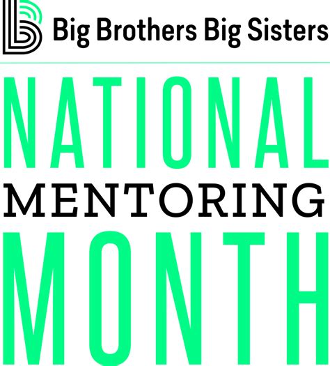 January Is National Mentoring Month Big Brothers Big Sisters