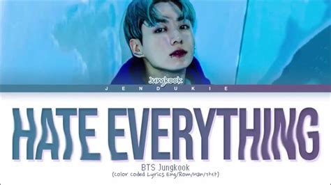 Bts Jungkook Hate Everything 1hour 방탄소년단 정국 Hate Everything 1시간