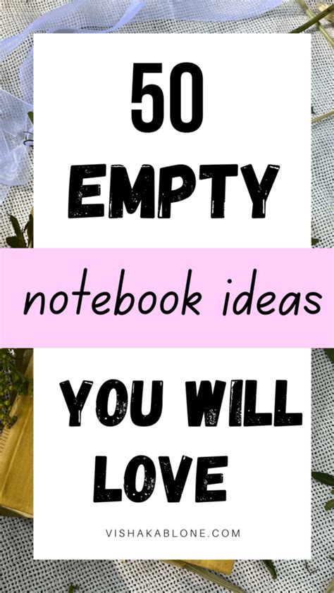 Fun Empty Notebook Ideas To Fill Your Blank Notebooks Vishaka Blone