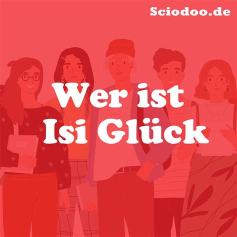 Wer ist Isi Glück Steckbrief Lebenslauf Biografie Alter Instagram