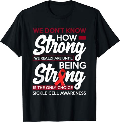 Sickle Cell Anemia Sickle Cell Awareness Sickle Cell Warrior T Shirt