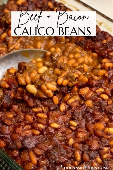 Tasty Calico Beans with Beef and Bacon - Easy Recipe - Coogan's Kitchen