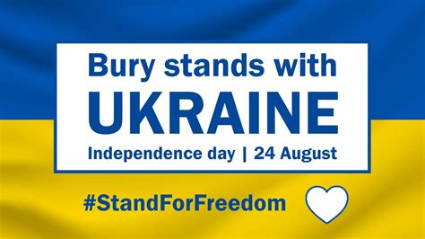 Bury Council On Twitter On Ukrainian Independence Day We Stand With