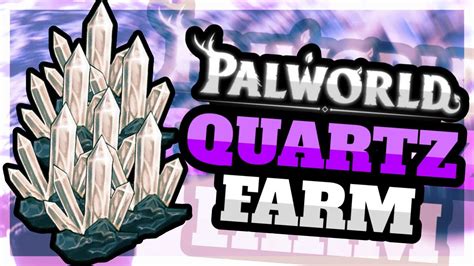 PALWORLD PURE QUARTZ FARM SET UP AND LOCATIONS YouTube