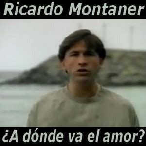 Ricardo Montaner A Donde Va El Amor Acordes D Canciones