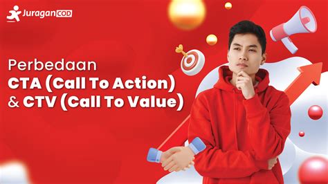 Perbedaan Cta Call To Action Dan Ctv Call To Value Artikel