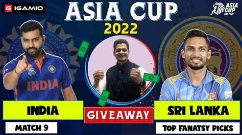 Ind🇮🇳 Vs 🇱🇰sl Sl Vs Ind Match 9 Fantasy Tips Dream 11 Ind Vs Sl