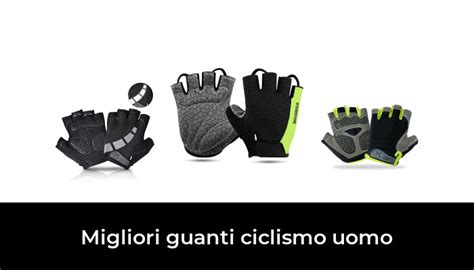 Migliori Guanti Ciclismo Uomo Nel Recensioni Opinioni Prezzi