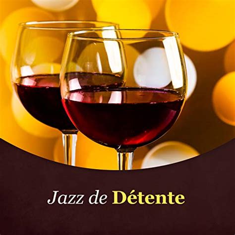 Amazon Jazz De D Tente Meilleure Musique Instrumentale Et Douce