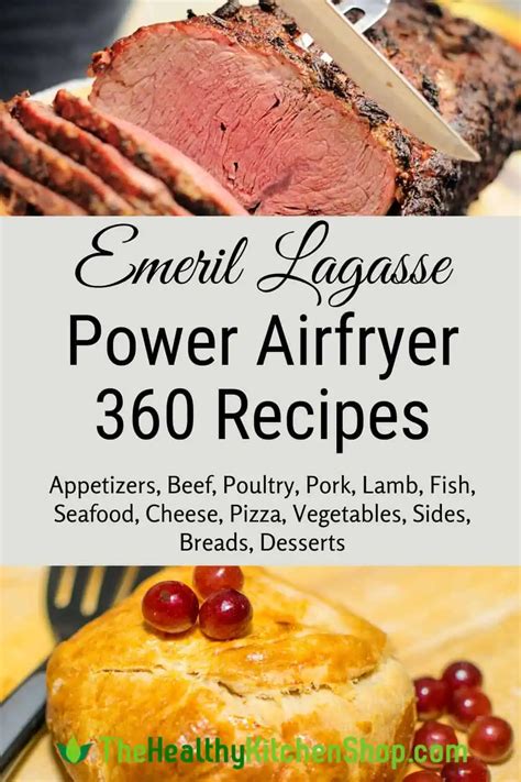 Emeril Lagasse Power Air Fryer 360 Recipes Meals Snacks Desserts