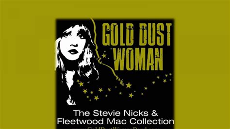 GOLD DUST WOMAN (The Stevie Nicks & Fleetwood Mac Collection) – The ...