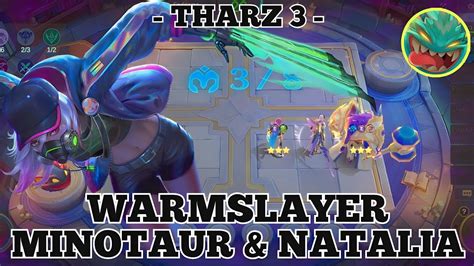 Tharz Warmslayer Minotaur Natalia Best Combo New Meta New