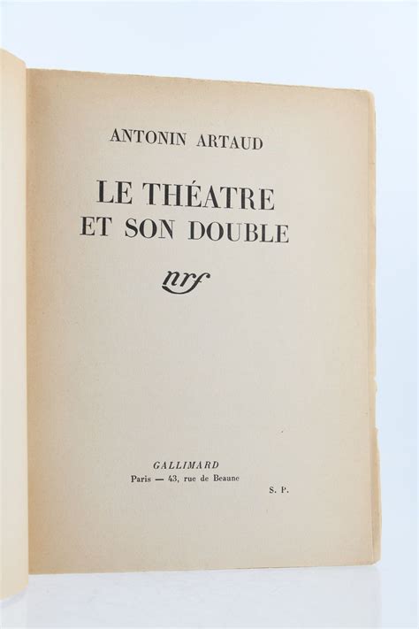 ARTAUD Le Théâtre et son double Autographe Edition Originale