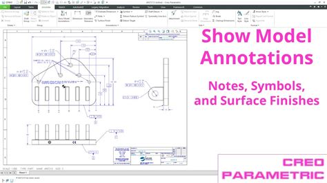 Creo Parametric Drawings Show Model Annotations Part Notes Symbols