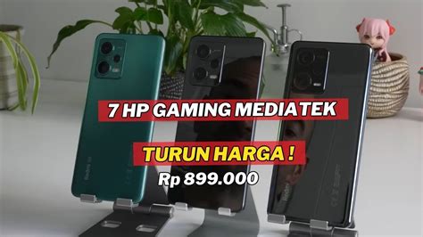 7 HP GAMING MEDIATEK TURUN HARGA PALING ANJLOK BULAN OKTOBER 2023 YouTube