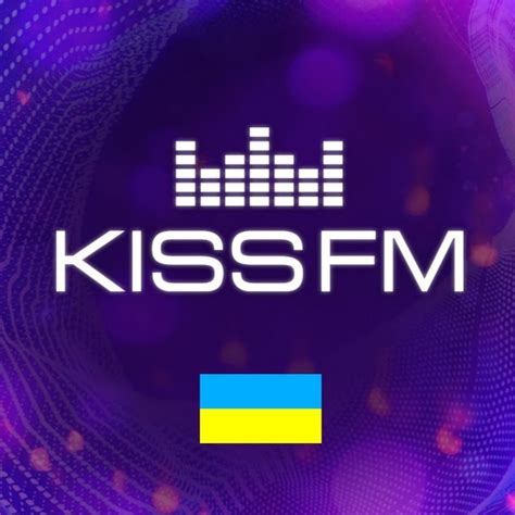 Kiss Fm Ukraine Youtube