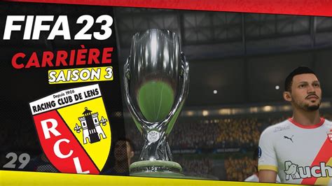 Fifa 23 CarriÈre Rc Lens Début De Saison La Guerre Entre Lens Et