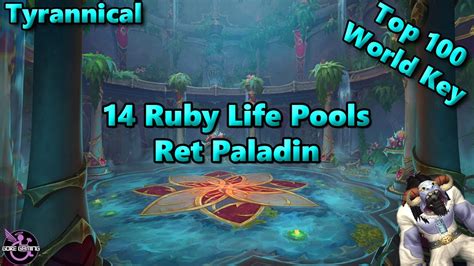 Ruby Life Pools Tyrannical Retribution Paladin Youtube