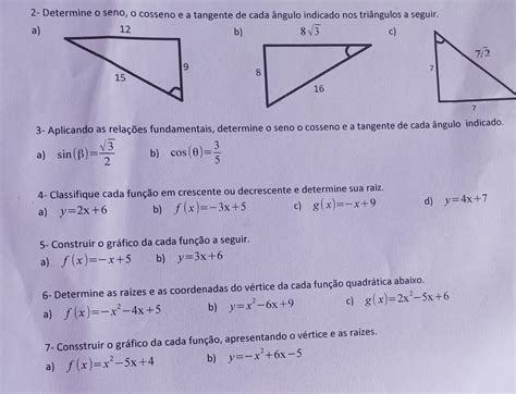 2 Determine o seno o cosseno e a tangente de cada ângulo indicado nos