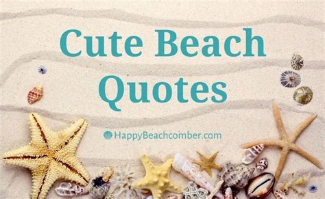 Cute Beach Quotes - Fun Sayings About Life at the Beach