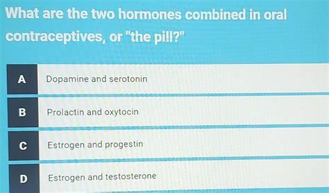 [answered] What Are The Two Hormones Combined In Oral Contraceptives Or Kunduz